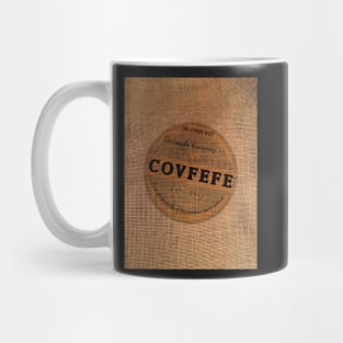 Dotards Finest Nambian Covfefe Sack Mug